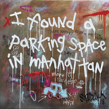 Stephen Pitliuk - Stephen Pitliuk I Found a Parking Space in Manhattan