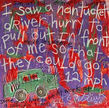 Stephen Pitliuk -&nbsp;Stephen Pitliuk I saw a Nantucket driver hurry to pull out in front of me so that they could go 12 mph